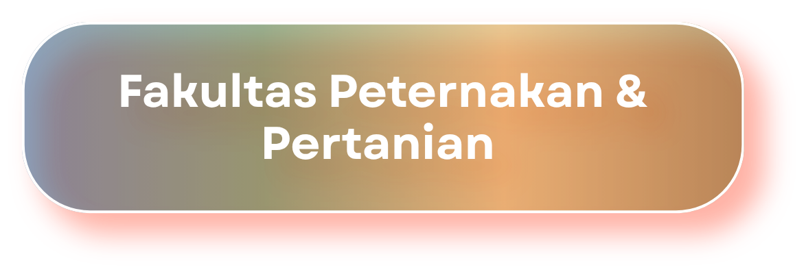 Fakultas Peternakan & Pertanian